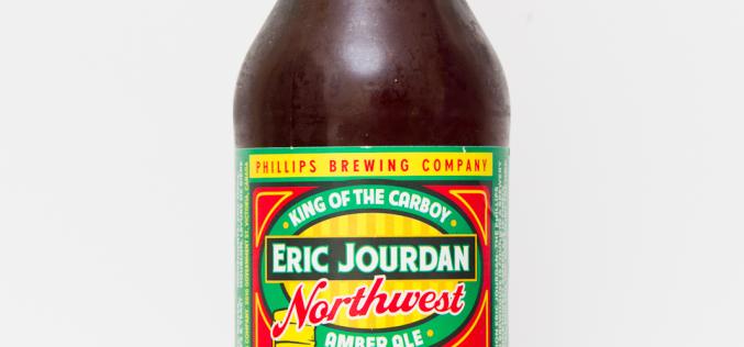 Phillips Brewing Co. – Eric Jourdan King of the Carboy Northwest Amber Ale