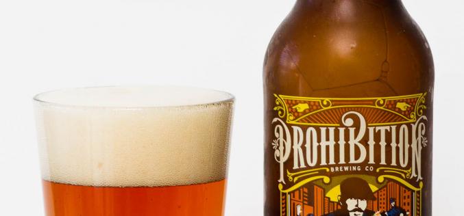 Prohibition Brewing Co. – Bootlegger Ale