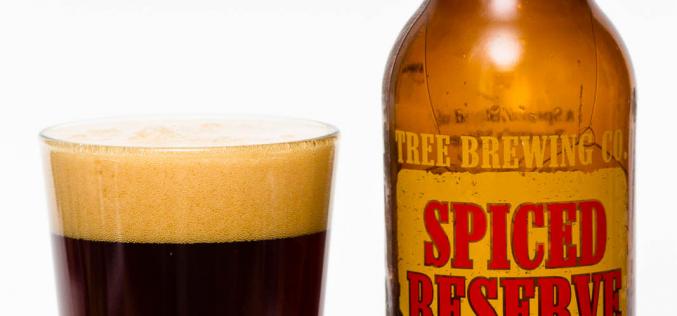 Tree Brewing Co. – Limited Edition Spiced Reserve Ale