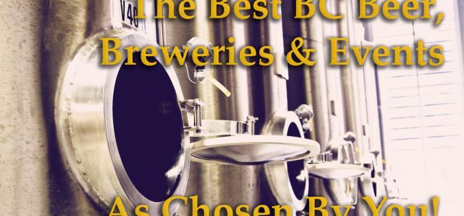 The Best BC Craft Breweries, Beer and Events – As Voted By You!