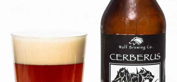 Wolf Brewing Co. – Cerberus Triple Dry Hopped Imperial IPA