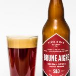 Steel & Oak Brune Aigre Bruin Review