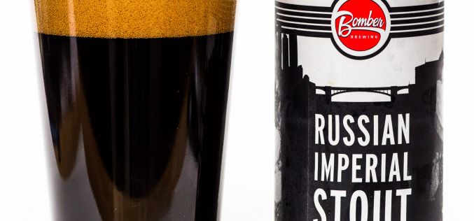 Bomber Brewing Co. – Russian Imperial Stout
